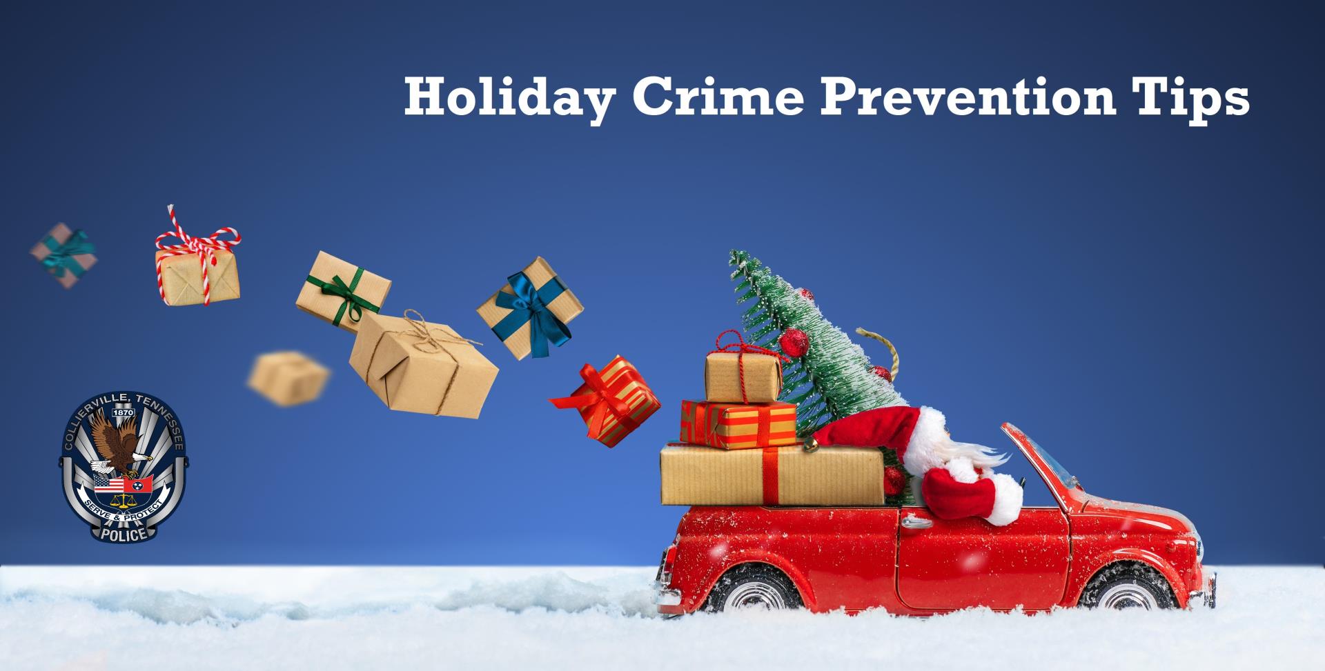 Holiday Crime Prevention Tips